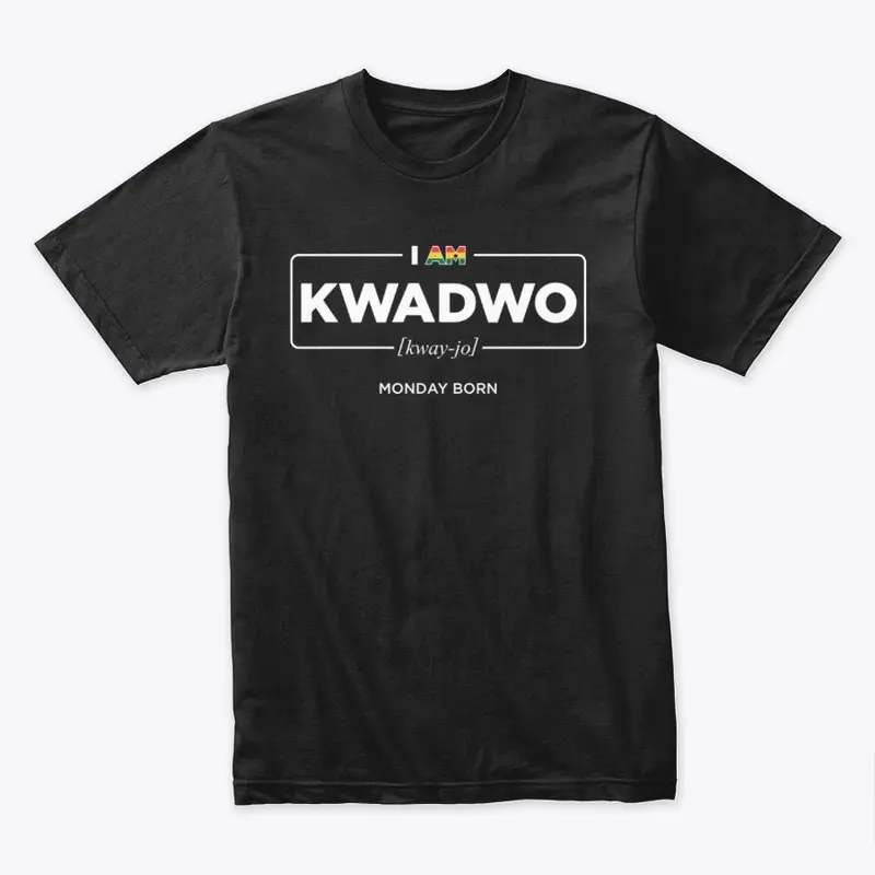  Kwadwo Ghana Monday Born Apparel